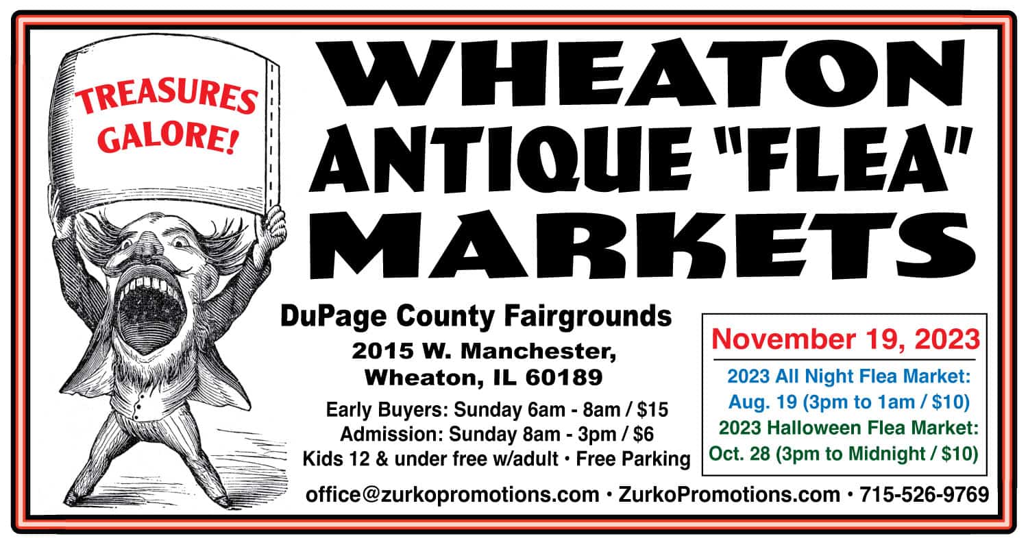 Wheaton (Chicago) Illinois Antique Vintage Flea Market DuPage Event